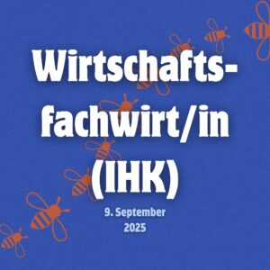 Wirtschaftsfachwirt/In (IHK) – September 2025