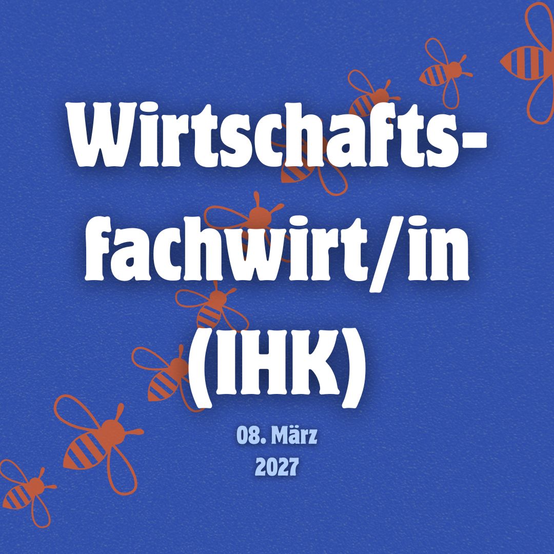 Wirtschaftsfachwirt/In (IHK) – März 2027