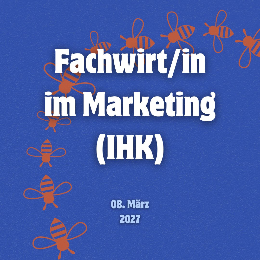 Fachwirt/in im Marketing (IHK) – März 2027