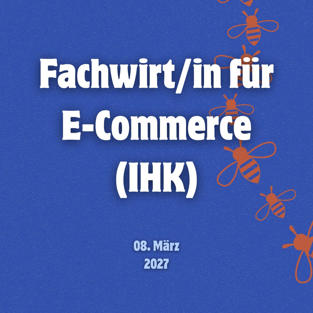Fachwirt/in für E-Commerce (IHK) - März 2027